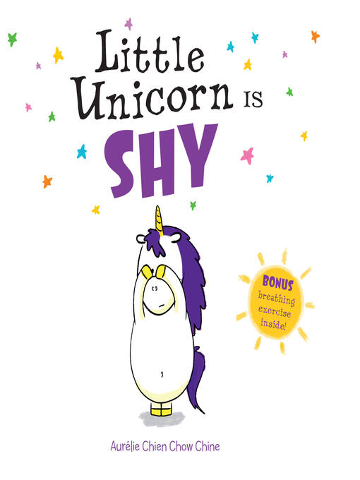 Title details for Little Unicorn Is Shy by Aurélie Chien Chow Chine - Available